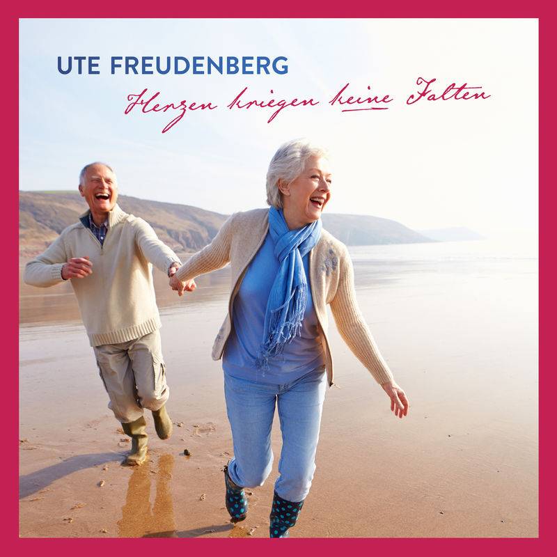 Ute Freudenberg - Herzen kriegen keine Falten