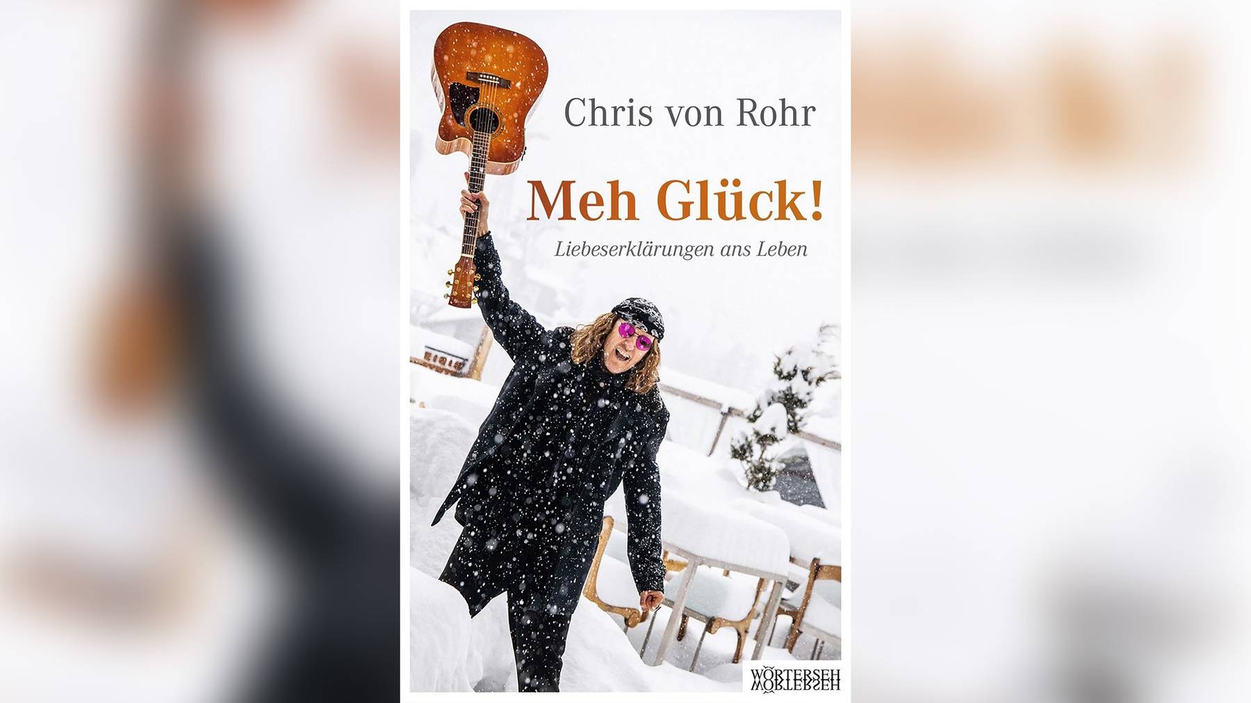 Neues Buch von Chris Von Rohr: Meh Glück