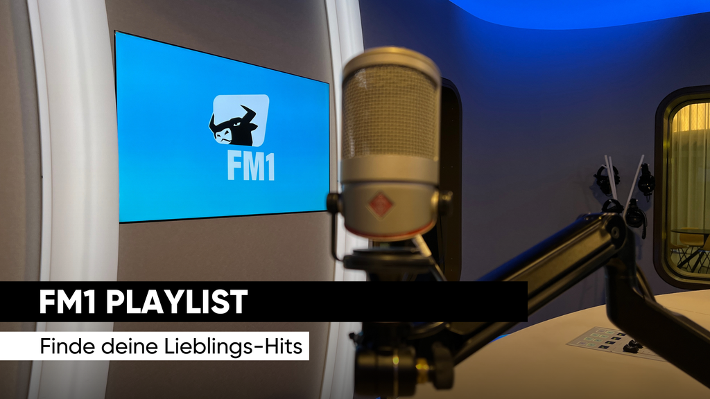 FM1-Playlist: Diese Hits sind gelaufen