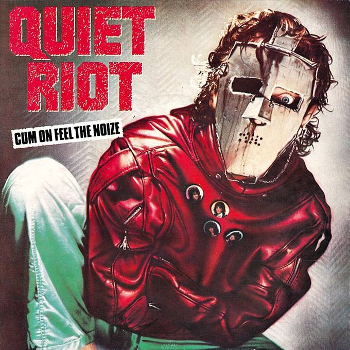 CUM ON FEEL THE NOIZE