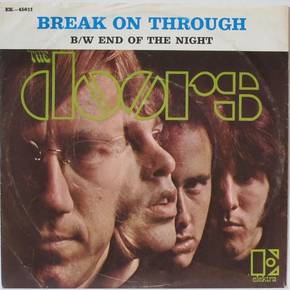 BREAK ON THROUGH (TO THE OTHER SIDE) BREAK ON THROUGH (TO THE OTHER SIDE)
