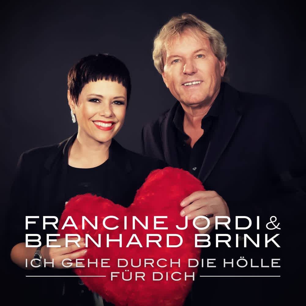 Francine Jordi und Bernhard Brink - Ich gehe durch die Hölle für dich (Single Mix)