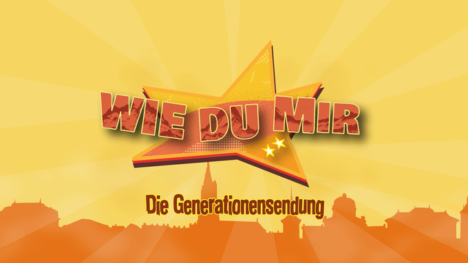 Wie du mir - Die Generationensendung
