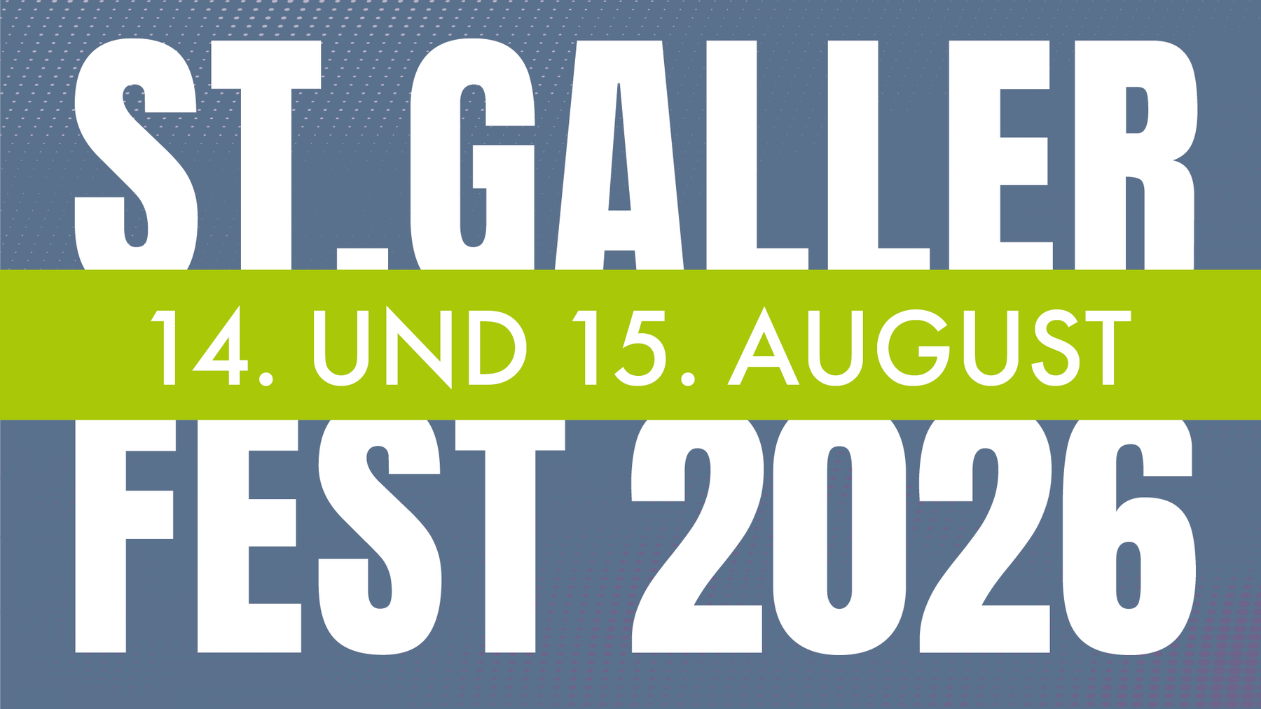 St.Galler Fest 2026