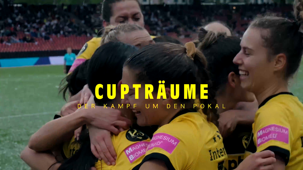 «Es geht um alles oder nichts»: Cup-Doku über YB-Frauen gewährt tiefe Einblicke