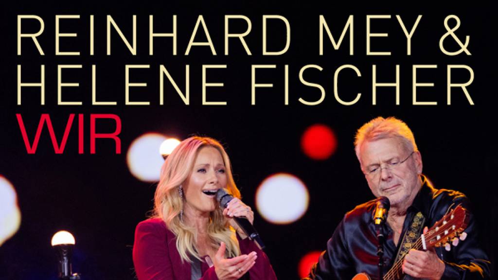 Reinhard Mey und Helene Fischer berühren mit «Wir»