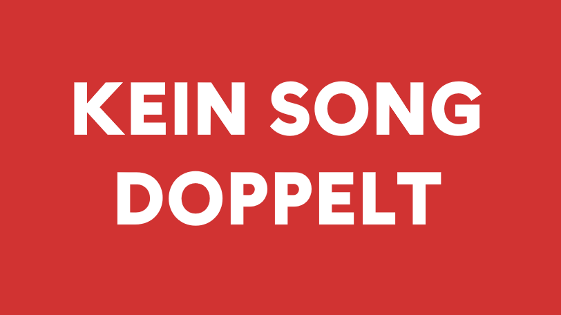 Kein Song Doppelt 