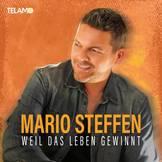 Mario Steffen - Weil das Leben gewinnt