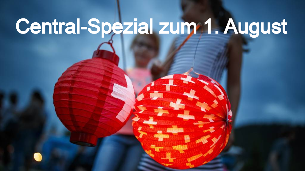 Radio Central feiert mit euch den 1. August mit urchigem Sound! 
