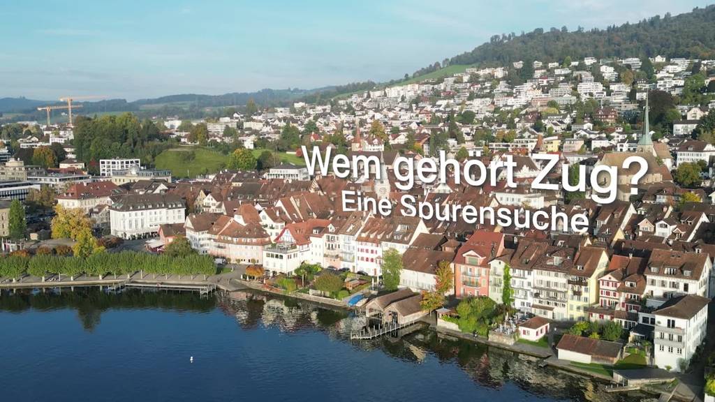 Wem gehört Zug? Eine Spurensuche