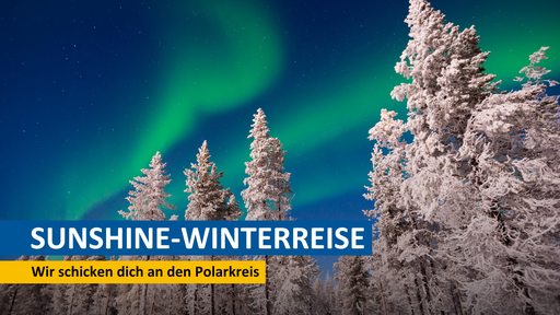 Jetzt anmelden und Winterreise nach Lappland gewinnen!