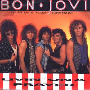 LIVIN' ON A PRAYER