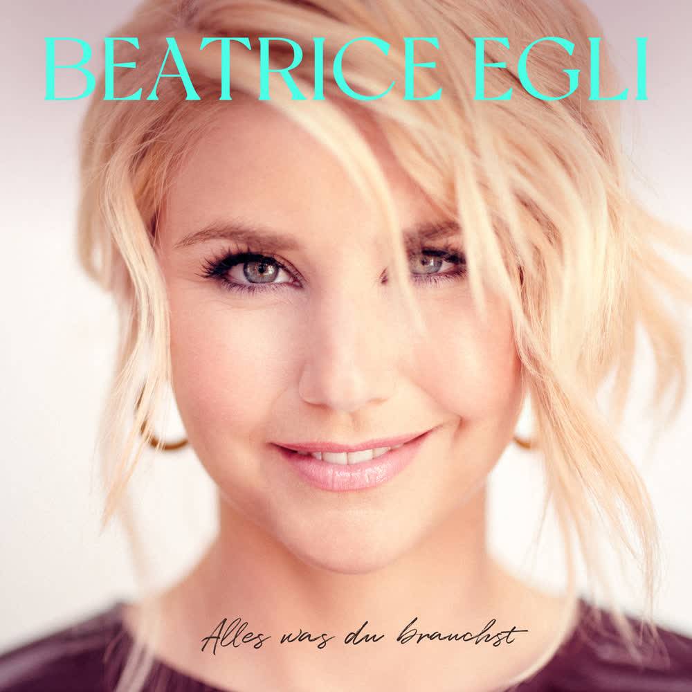 Beatrice Egli - Alles was du brauchst