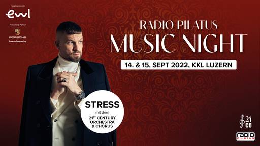 Radio Pilatus Music Night mit Stress und dem 21st Century Orchestra