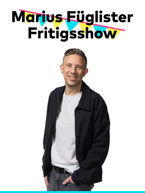 Marius Füglister-Fritigsshow
