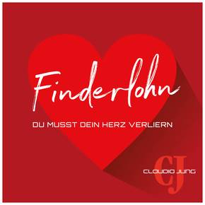 Finderlohn (Du musst Dein Herz verliern)