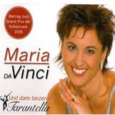 Maria Da Vinci - Und dann tanzen wir Tarantella