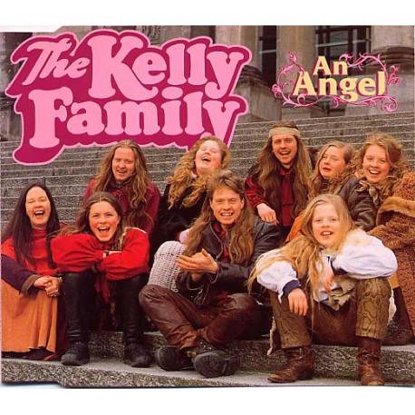 Kelly Family - An Angel