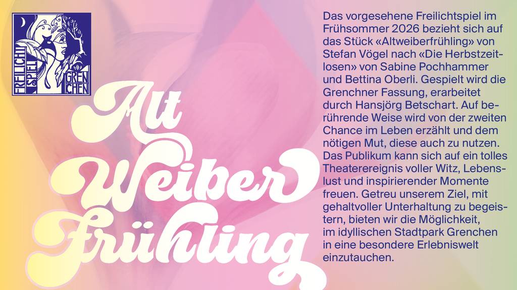 Freilichtspiel Grenchen - Altweibersommer