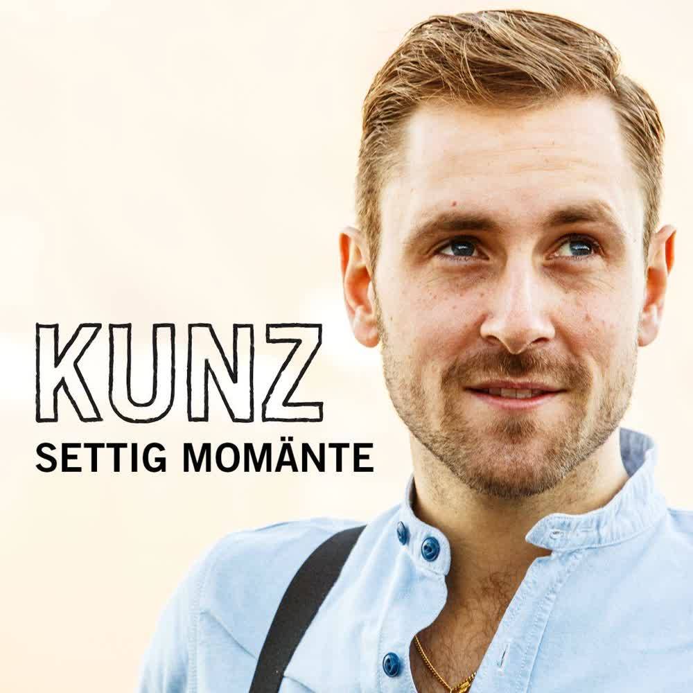 Kunz - Settig Momänte