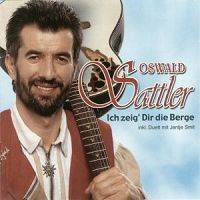 Oswald Sattler/Jantje Smit - Ich zeig' Dir die Berge