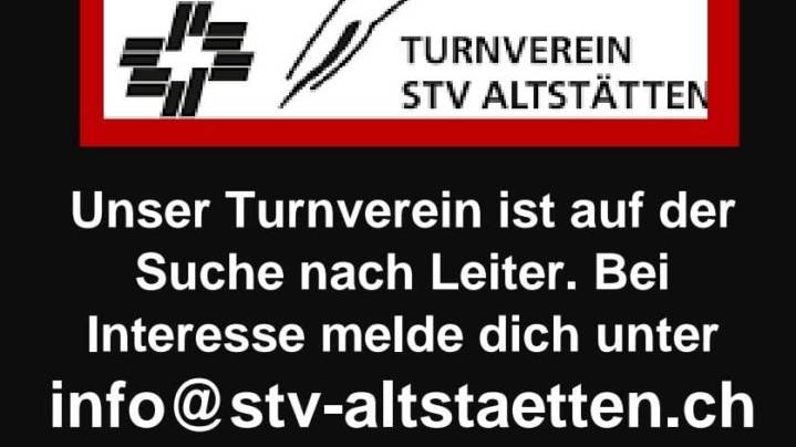 Der STV Altstätten sucht mittels Inserat nach Leiterinnen und Leiter für ihre Jugi.