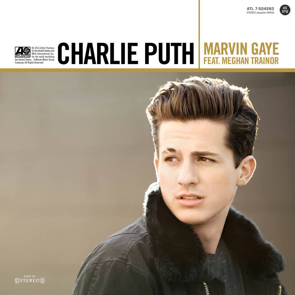 Charlie Puth feat. Meghan Trainor - Marvin Gaye