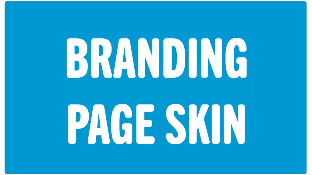 Branding Page Skin