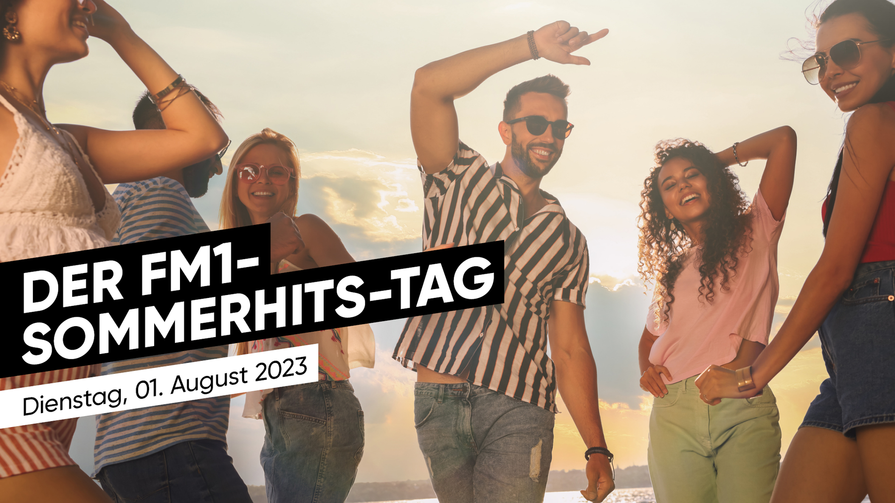 Unsere einzigartige Playlist begleitet dich ab 8 Uhr bis Mitternacht mit den grössten Sommerhits.