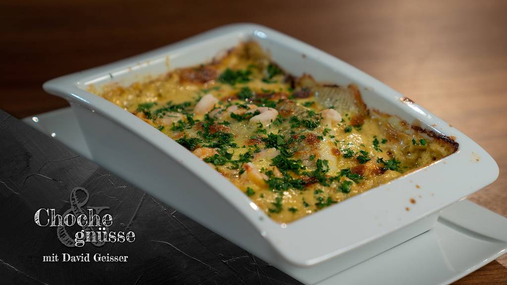 Choche & gnüsse mit David Geisser, Fischgratin