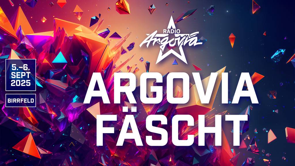 Argovia Fäscht am 5. / 6. Sept 25 im Birrfeld