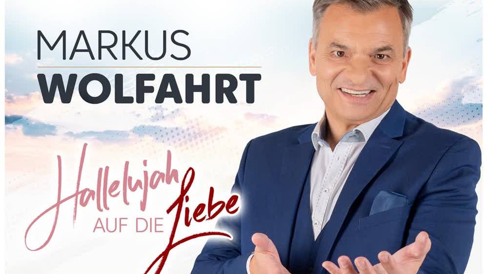 Markus Wolfahrt - Hallelujah auf die Liebe