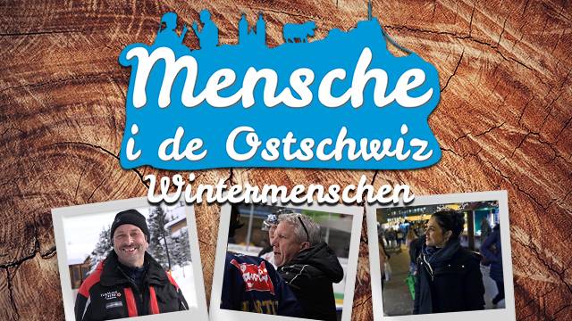 Mensche i de Ostschwiz