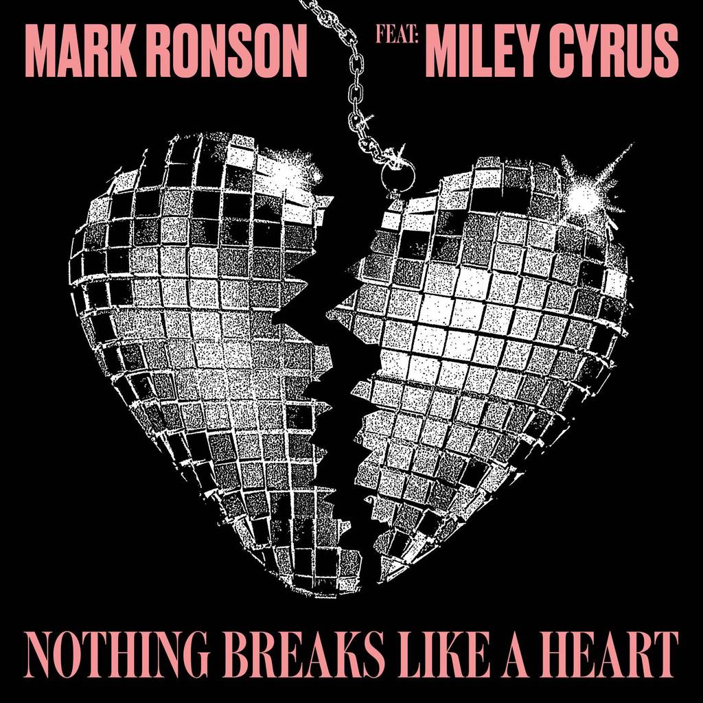MARK RONSON FEAT. MILEY CYRUS - NOTHING BREAKS LIKE A HEART