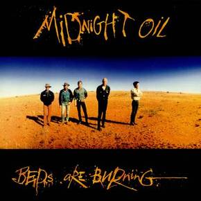 BEDS ARE BURNING (1986)