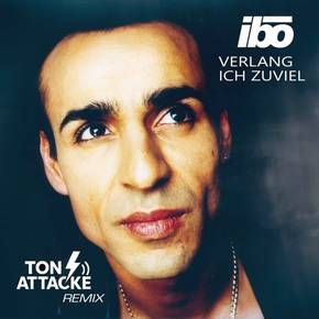 Verlang ich zuviel (Tonattacke Remix) (feat. Tonattacke) Verlang ich zuviel (Tonattacke Remix) (feat. Tonattacke)