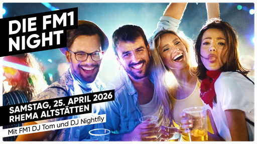 Die grosse FM1 Night! 