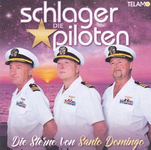 Platz 10 - Schlagerpiloten - Die Sterne von Santo Domingo