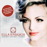 Ella Endlich - Küss mich, halt mich, lieb mich