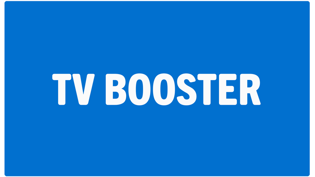 TV Booster