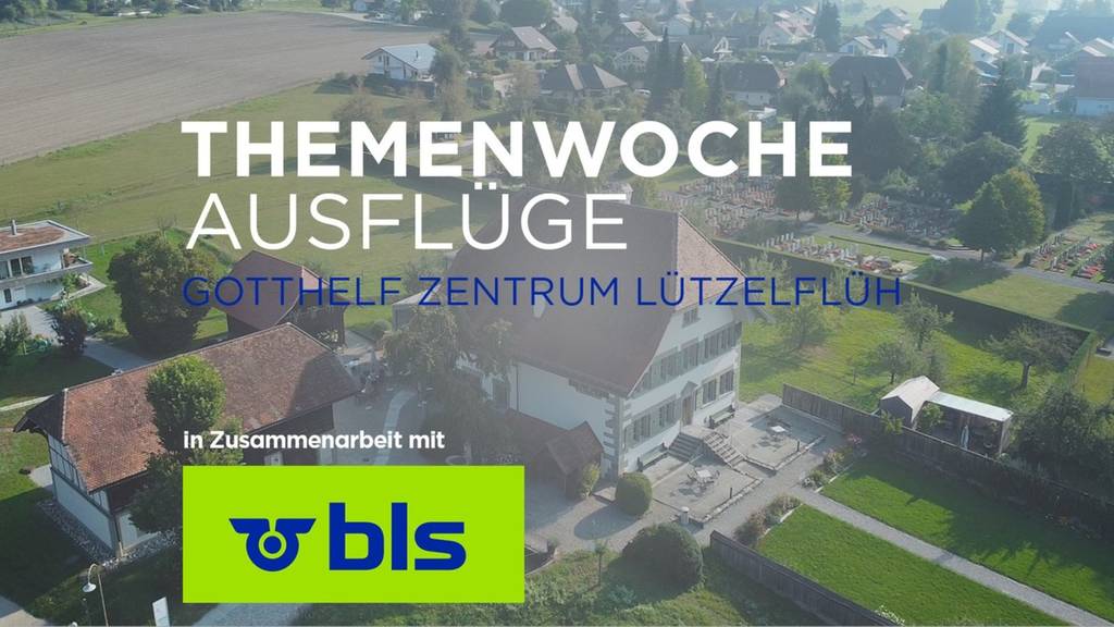 Gotthelf Zentrum Lützelflüh