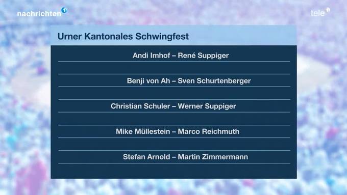 Spitzenpaarungen Urner Kantonales Schwingfest