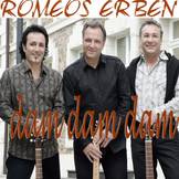 Romeos Erben - Dam Dam Dam