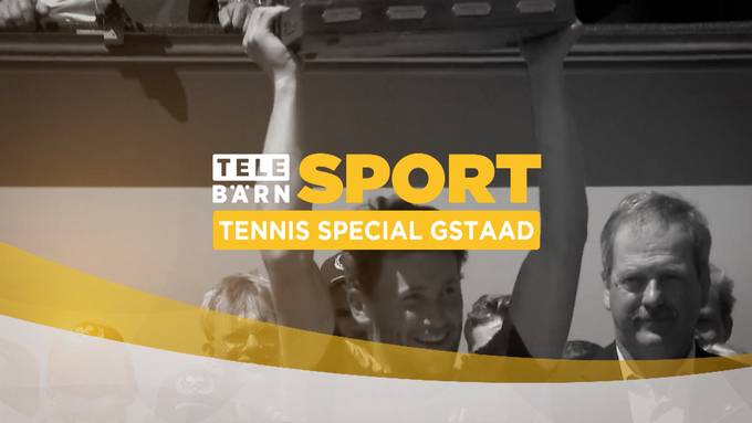 Tennis Special Gstaad vom 17.7.2025 2/5