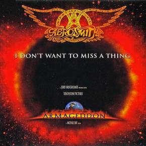 I Don't Want To Miss A Thing