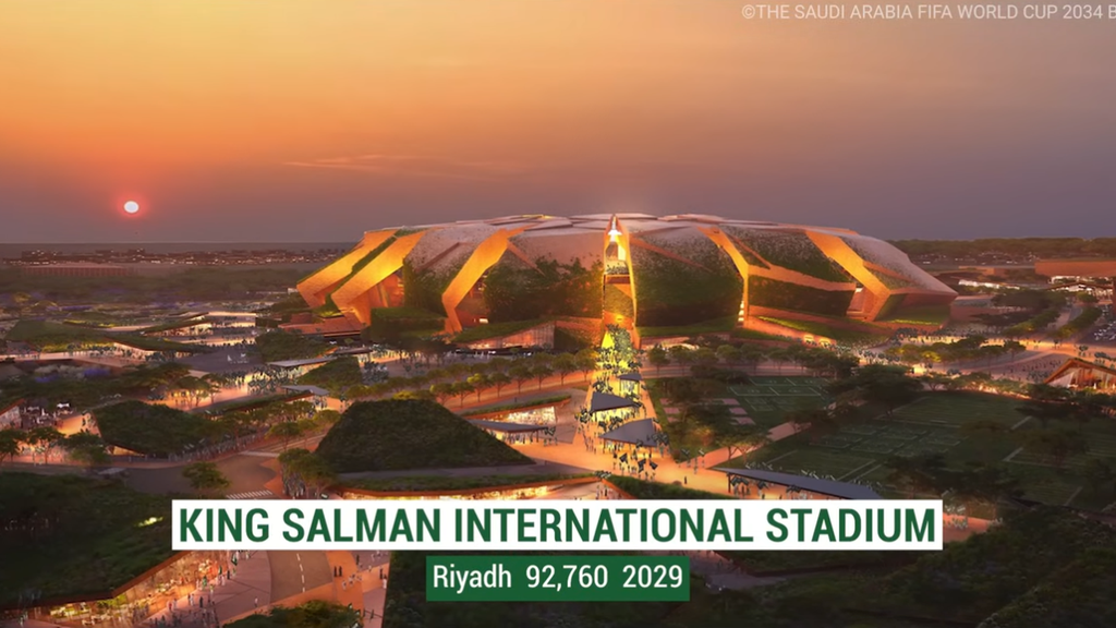 The largest stadium will be in the capital of Saudi Arabia, Riyadh. 