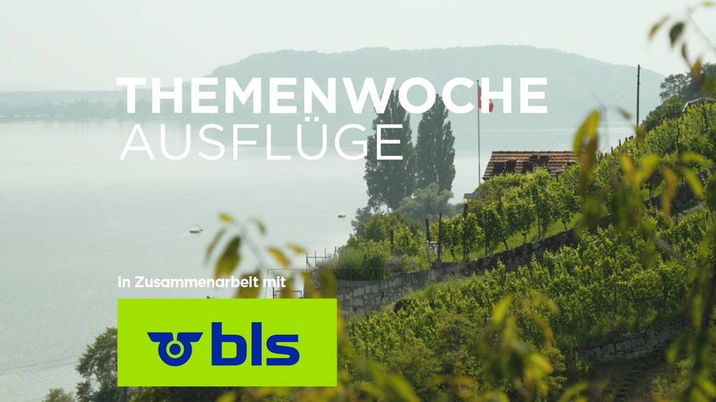 Themenwoche BLS-Ausflüge