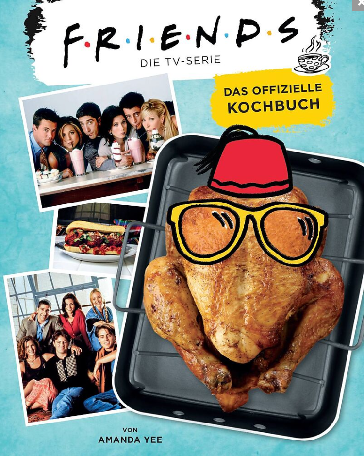 Friends: Offizielles Kochbuch