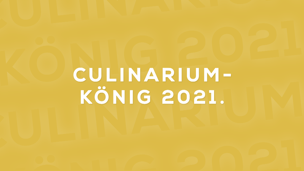 CULINARIUM König 2021