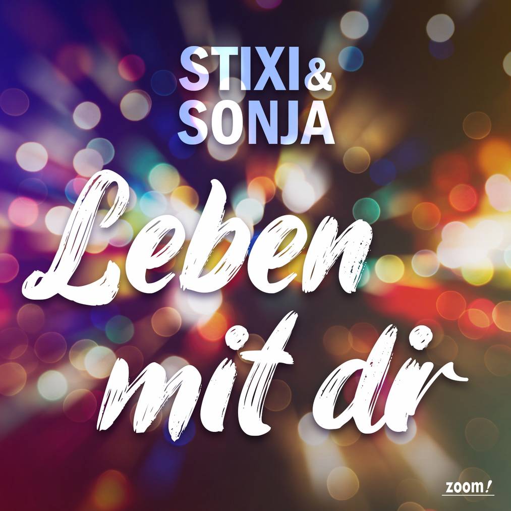 Platz 18 - Stixi & Sonja - Leben mit dir